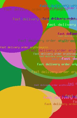 FAST DELIVERY ORDER ERYTHROMYCIN